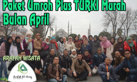 Paket Umroh Plus Turki April 2024: Harga Ekonomis Mulai Rp30 Jutaan + Promo Terbatas!